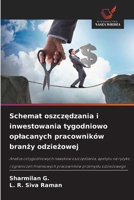 Schemat oszczedzania i inwestowania tygodniowo oplacanych pracowników branzy odziezowej (Polish Edition) 6209836135 Book Cover