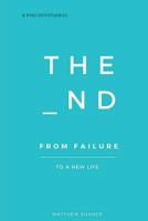 The _Nd.: From Failure to a New Life 1533147965 Book Cover