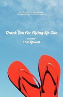 Thank You For Flying Air Zoe 1935961179 Book Cover