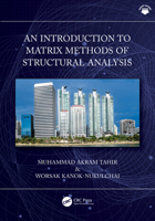 An Introduction to Matrix Methods of Structural Analysis 103258601X Book Cover