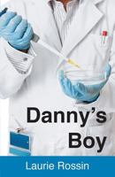 Danny's Boy 099785183X Book Cover