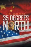 35 Degrees North 1640283528 Book Cover