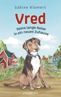 Vred: Seine lange Reise in ein neues Zuhause 3949263063 Book Cover