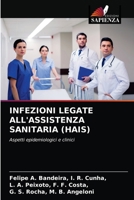 Infezioni Legate All'assistenza Sanitaria (Hais) 6203476773 Book Cover