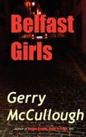 Belfast Girls 0952578522 Book Cover
