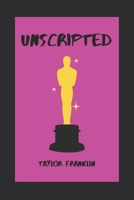 Unscripted 1080252274 Book Cover