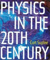 Physics in the 20th Century 0810990849 Book Cover