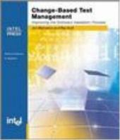 Change-Based Test Management: Improving the Software Validation Process 0971786127 Book Cover