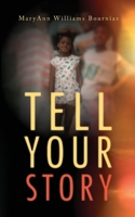 Tell Your Story B0C4LSW6DP Book Cover