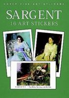 Sargent: 16 Art Stickers (Fine Art Stickers) 0486406067 Book Cover