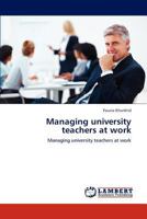 Managing university teachers at work: Managing university teachers at work 3848449501 Book Cover