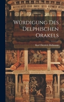 Würdigung des Delphischen Orakels 1021618365 Book Cover
