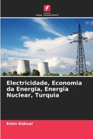 Electricidade, Economia da Energia, Energia Nuclear, Turquia 6205272970 Book Cover