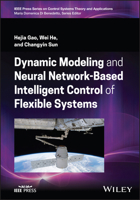 Dynamic Modeling and Neural Network-Based Intelligent Control of Flexible Systems 1394255276 Book Cover