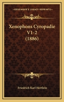 Xenophons Cyropadie V1-2 (1886) 1160847193 Book Cover