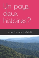 Un pays, deux histoires? (French Edition) B0CLVPMBWV Book Cover