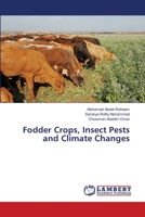 Fodder Crops, Insect Pests and Climate Changes 6206164837 Book Cover