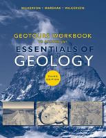 Geotours Workbook to Accompany Essentials of Geology 0393934624 Book Cover