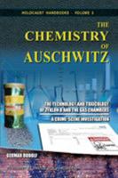 Die Chemie von Auschwitz: Die Technologie und Toxikologie von Zyklon B und den Gaskammern - Eine Tatortuntersuchung 1591481635 Book Cover