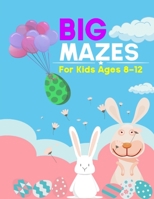 Mazes For Kids Ages 8-12: 100 Mazes of 5 Different Maze Shapes: Awesome Easter Basket Stuffers: Fun Kids Activity Book with Maze Puzzles B08Y49S2GR Book Cover