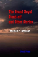 The Grand Royal Stand-off and Other Stories 1929763891 Book Cover