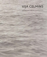 Vija Celmins: To Fix the Image in Memory 030023421X Book Cover