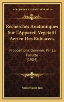 Recherches Anatomiques Sur L'appareil Végétatif Aérien Des Rubiacées... 1012200981 Book Cover