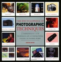 The Encyclopedia of Photographic Techniques 1902538064 Book Cover