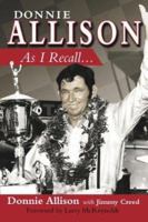 Donnie Allison: As I Recall... 1596700602 Book Cover