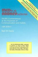 Medical Abbreviations: 28,000 Conveniences at the Expense of Communication and Safety (Medical Abbreviations) 0931431131 Book Cover