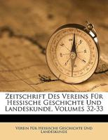 Zeitschrift des Vereins für hessische Geschichte und Landeskunde. Zweiundzwanzigster Band. 1149821302 Book Cover