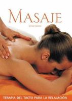 Masaje: Terapia del tacto para la relajación (Salud y bienestar series) 849764140X Book Cover