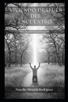 Viviendo después del encuentro: De lo común a lo eterno B0FTGCFQYD Book Cover