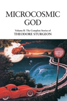 Microcosmic God 1556433018 Book Cover