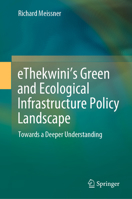 eThekwini’s Green and Ecological Infrastructure Policy Landscape: Towards a Deeper Understanding 3030530531 Book Cover