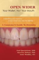 Open Wider: Your Wallet Not Your Mouth 1419678426 Book Cover