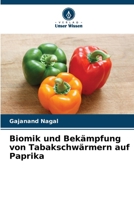Biomik und Bekämpfung von Tabakschwärmern auf Paprika (German Edition) 6208536979 Book Cover