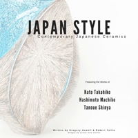 Japan Style: Contemporary Japanese Ceramics 1365969282 Book Cover