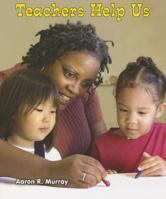 Teachers Help Us 1464400555 Book Cover