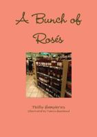 A Bunch of Rosés 1291720774 Book Cover