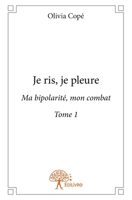 Je ris, je pleure (French Edition) 233275606X Book Cover