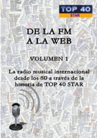 DE LA FM A LA WEB - VOLUMEN 1 1326556568 Book Cover