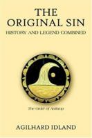 The Original Sin: History and Legend Combined 1420868799 Book Cover