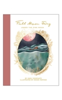 Full Moon Fairy: Under the Pink Moon B0FJTF7TLS Book Cover