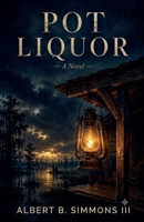Pot Liquor B0H8BWC4BG Book Cover