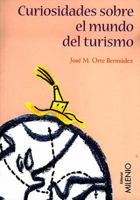 Curiosidades sobre el mundo del turismo 8489790825 Book Cover