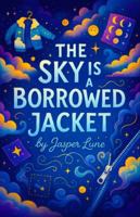 The Sky is a Borrowed Jacket B0FZCT4GP6 Book Cover