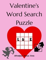 Valentine's Word Search Puzzle: 52 Valentine's Word Search Puzzle in Solution Book, Sweet Love Words as Gift for Adults, Kids and Teens. Delicious Fun B08XFMTMCL Book Cover