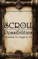 The Scroll of Possibilities: Overcoming The Struggles of Life 9325886138 Book Cover