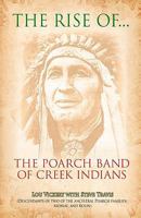 The Rise of the Poarch Band of Creek Indians 0965414000 Book Cover